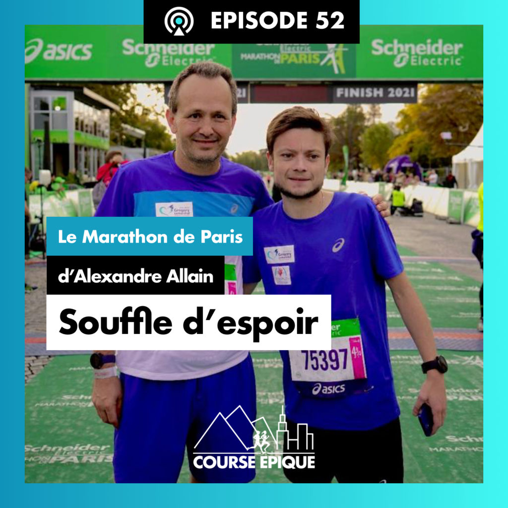 #52 "Souffle d'espoir", le Marathon de Paris d'Alexandre Allain