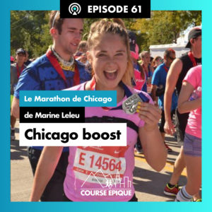 Visuel épisode Course Epique #61 "Chicago boost", le Marathon de Chicago de Marine Leleu