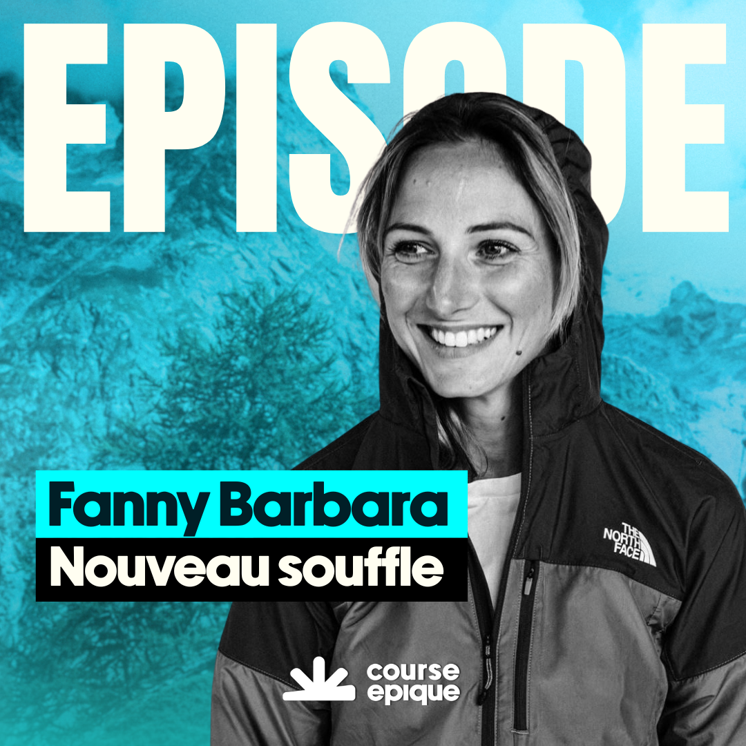 Visuel de l'épisode Course Épique avec Fanny Barbara